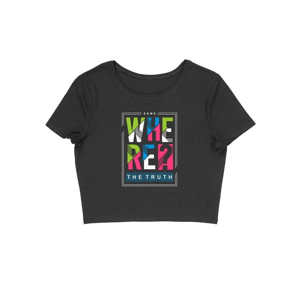 Somewhere The Truth Crop Top - CT00007